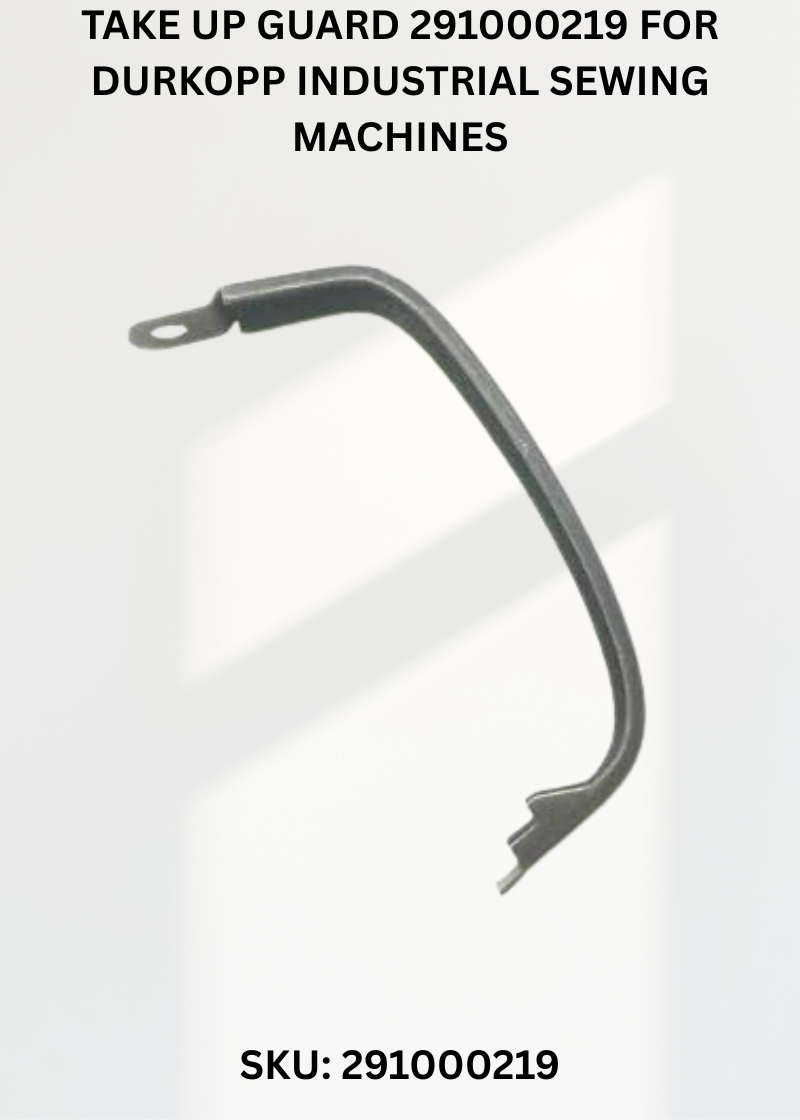 Take Up Guard 291000219 for Durkopp Industrial Sewing Machines