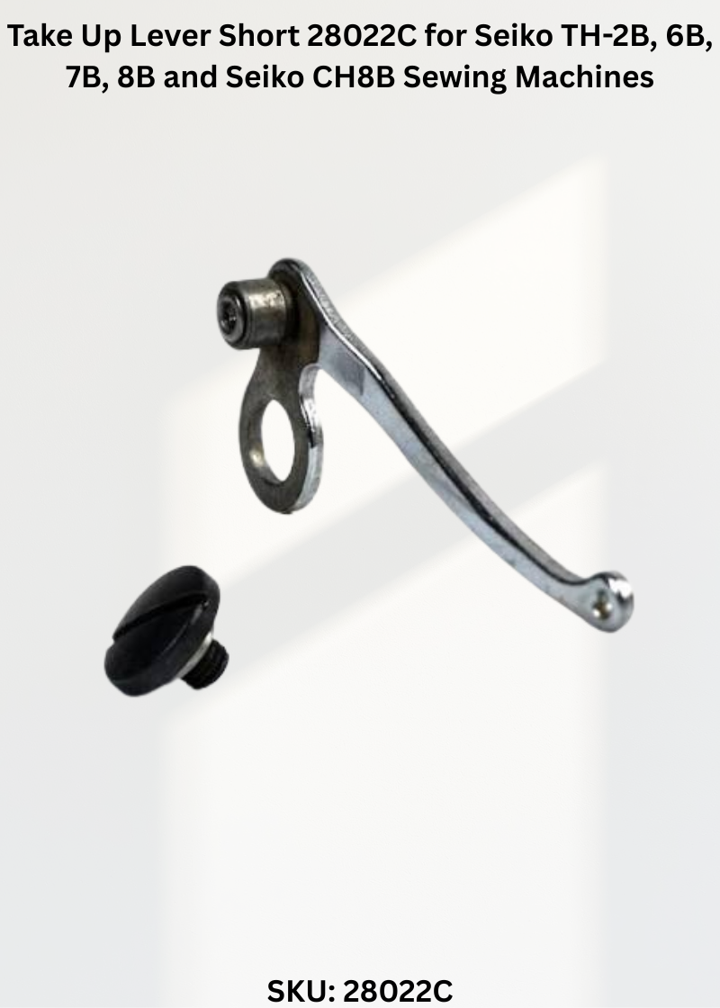 Take Up Lever Short 28022C for Seiko TH-2B, 6B, 7B, 8B and Seiko CH8B Sewing Machines