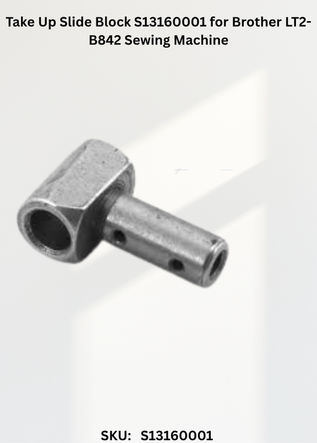 Take Up Slide Block S13160001 for Brother LT2-B842 Sewing Machine