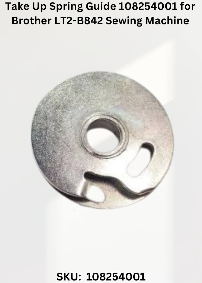 Take Up Spring Guide 108254001 for Brother LT2-B842 Sewing Machine
