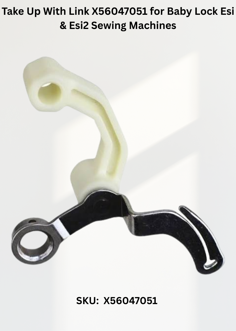 Take Up With Link X56047051 for Baby Lock Esi & Esi2 Sewing Machines