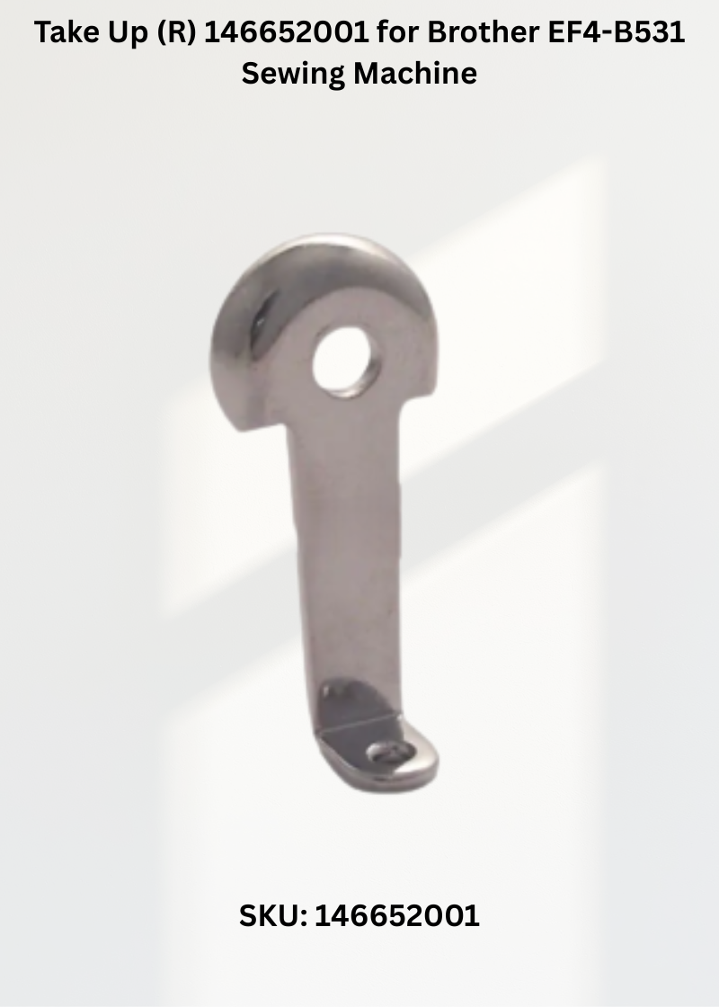 Take Up (R) 146652001 for Brother EF4-B531 Sewing Machine
