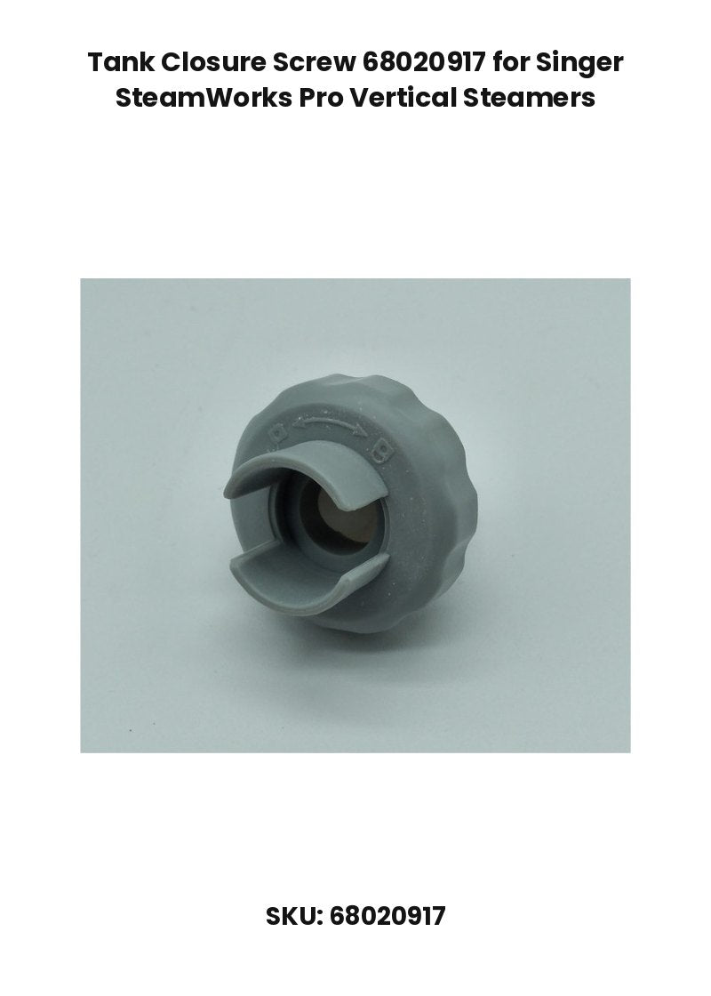 Tank Closure Screw 68020917 for Singer SteamWorks Pro Vertical Steamers