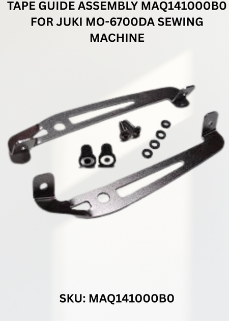 Tape Guide Assembly MAQ141000B0 for Juki MO-6700DA Sewing Machine