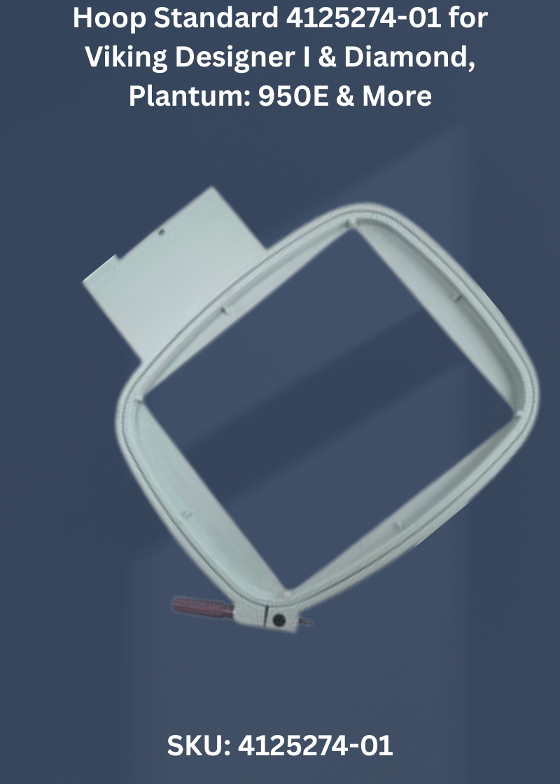 Hoop Standard — Fits Viking Plantum: 950E, 955E