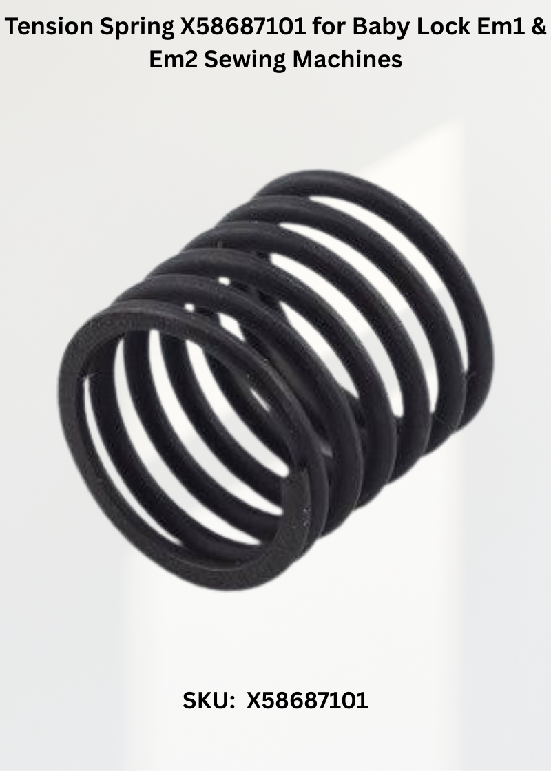 Tension Spring X58687101 for Baby Lock Em1 & Em2 Sewing Machines