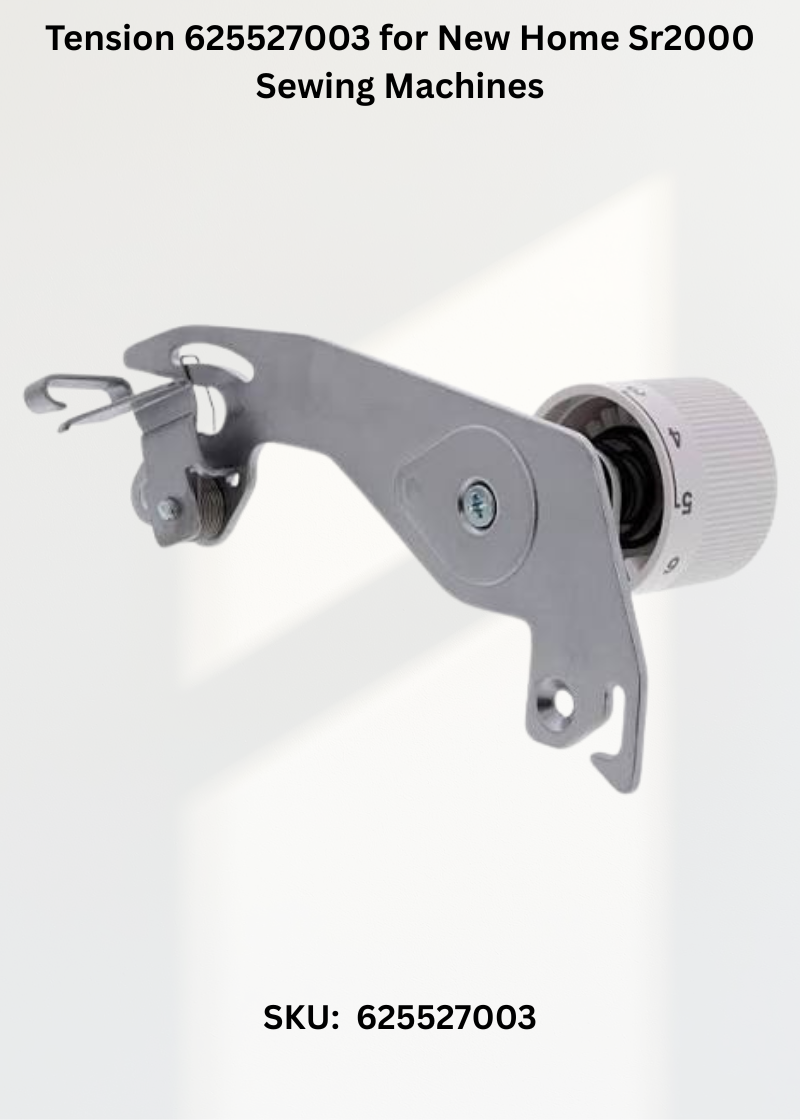 Tension 625527003 for New Home Sr2000 Sewing Machines