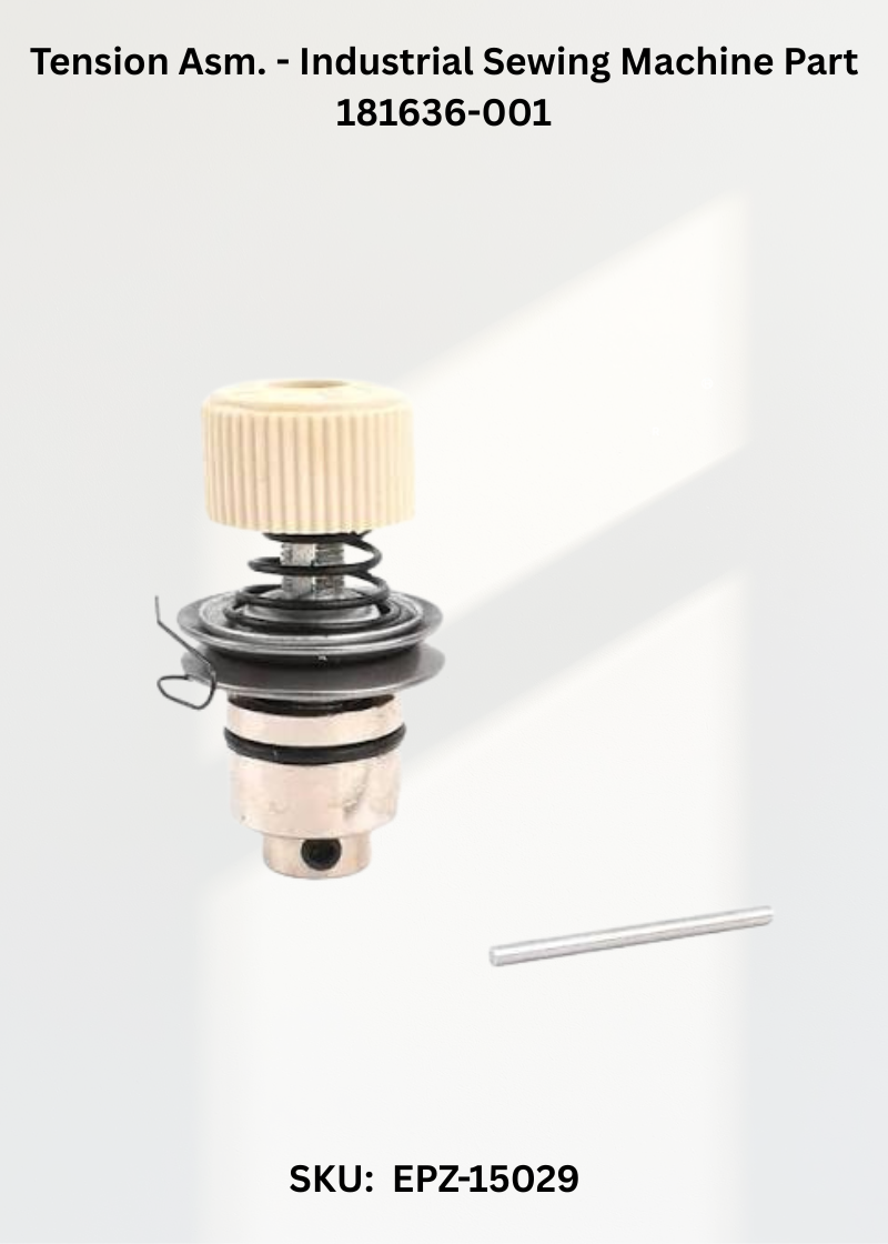 Tension Asm. - Industrial Sewing Machine Part 181636-001
