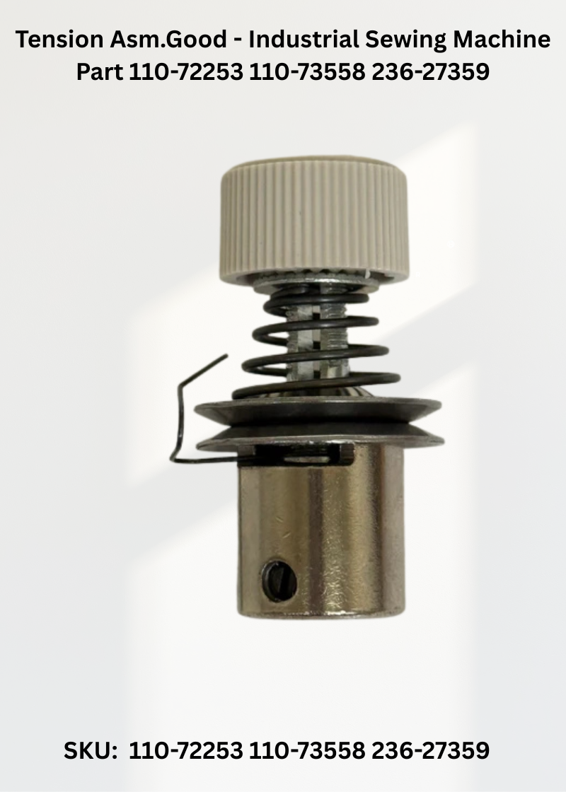 Tension Asm.Good - Industrial Sewing Machine Part 110-72253 110-73558 236-27359
