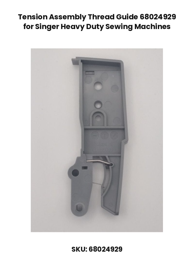 Tension Assembly Thread Guide 68024929 for Singer Heavy Duty Sewing Machines