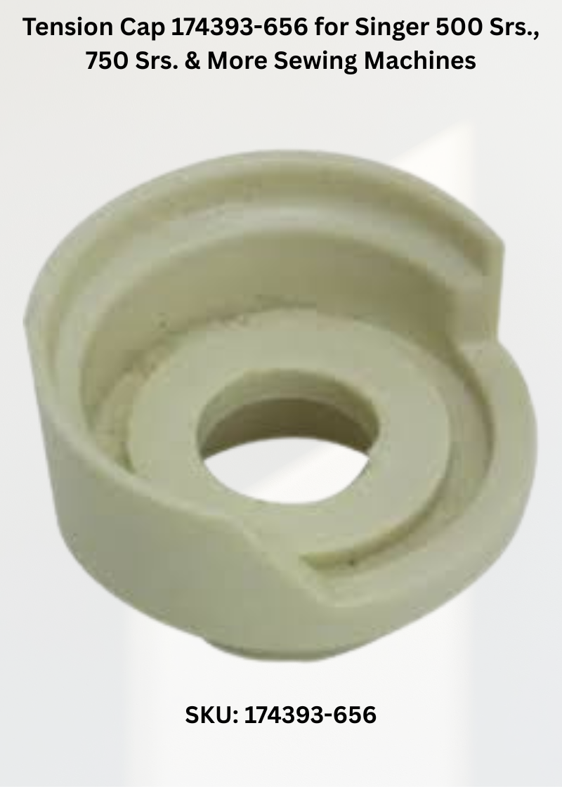 Tension Cap 174393-656 for Singer 500 Srs., 750 Srs. & More Sewing Machines