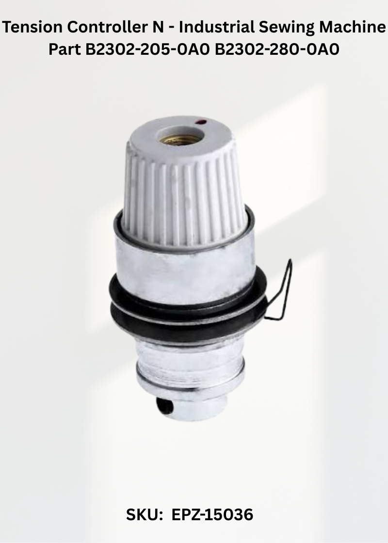 Tension Controller N - Industrial Sewing Machine Part B2302-205-0A0 B2302-280-0A0