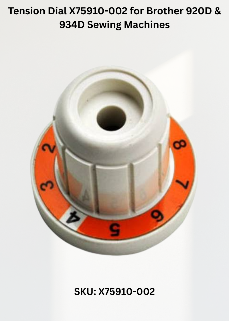 Tension Dial X75910-002 for Brother 920D & 934D Sewing Machines