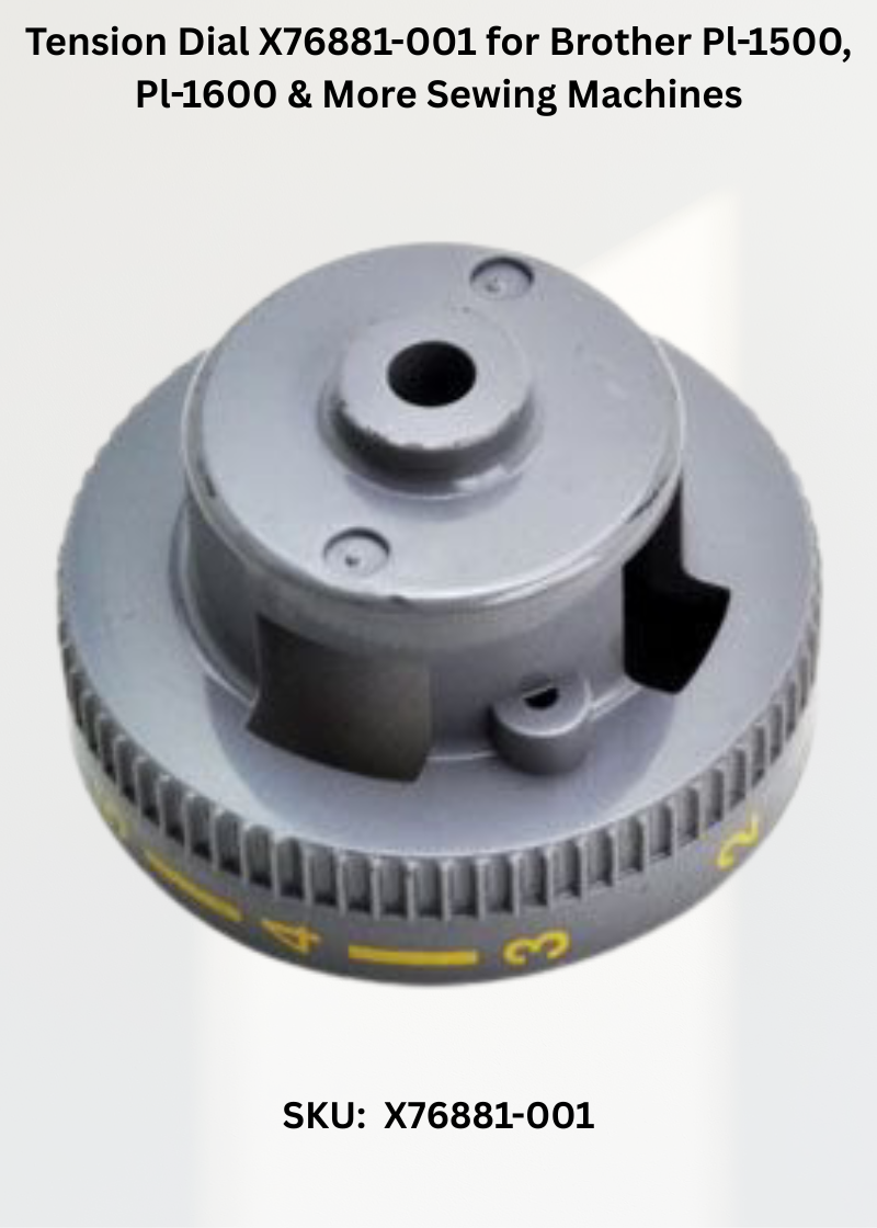 Tension Dial X76881-001 for Brother Pl-1500, Pl-1600 & More Sewing Machines
