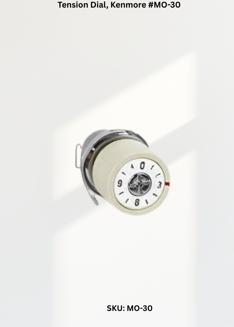 Tension Dial, Kenmore #MO-30