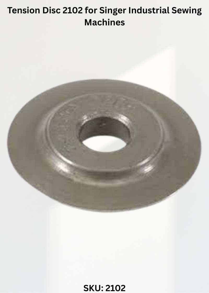 Tension Disc 2102 for Singer Industrial Sewing Machines