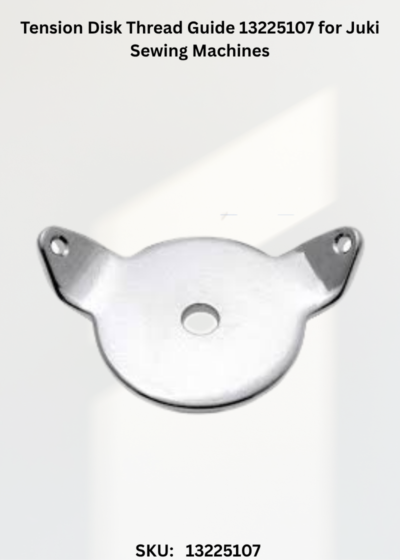 Tension Disk Thread Guide 13225107 for Juki Sewing Machines