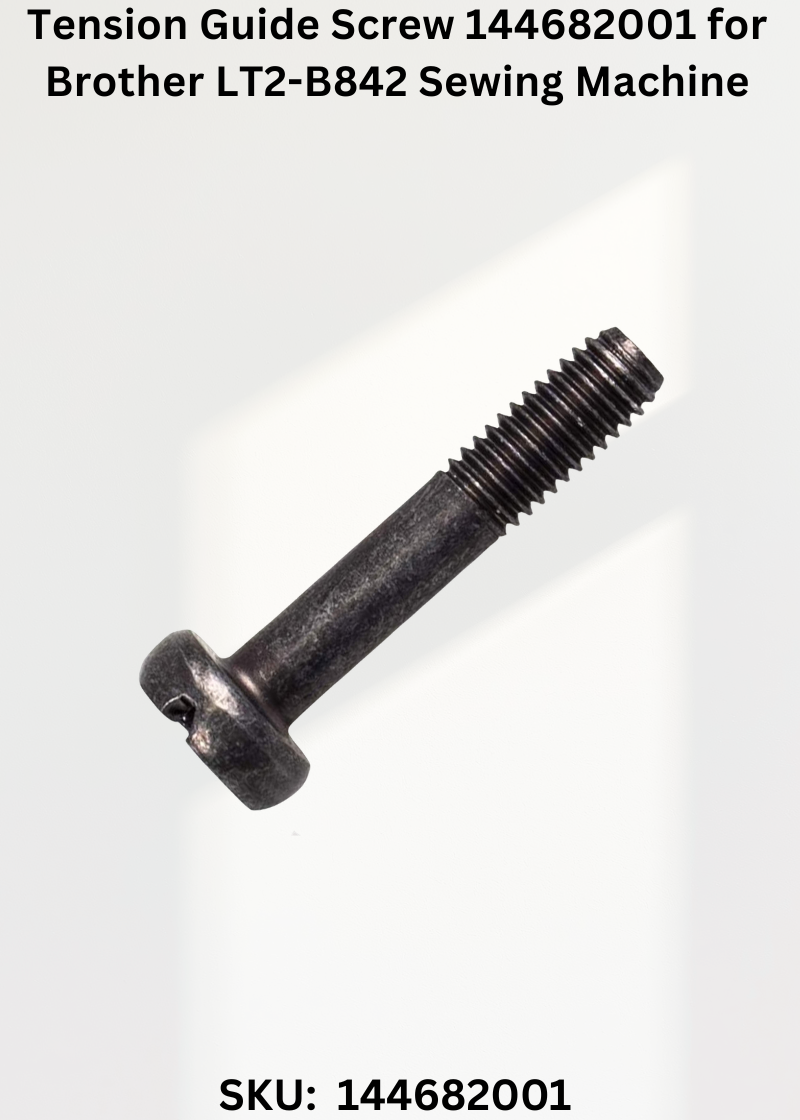Tension Guide Screw 144682001 for Brother LT2-B842 Sewing Machine