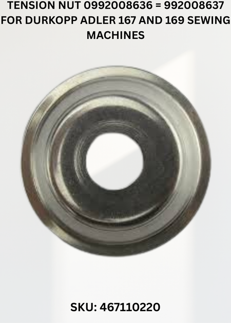 Tension Nut 0992008636 = 992008637 for Durkopp Adler 167 and 169 Sewing Machines