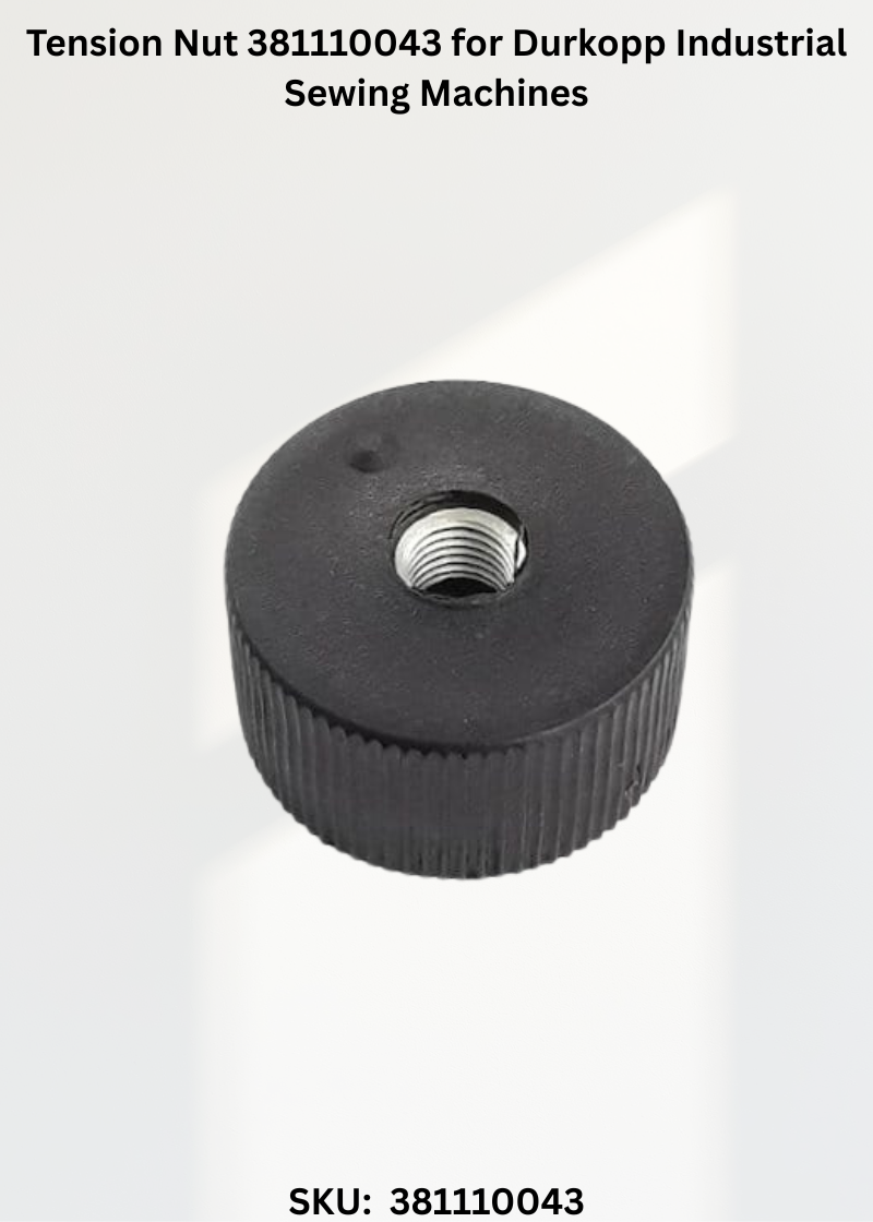 Tension Nut 381110043 for Durkopp Industrial Sewing Machines