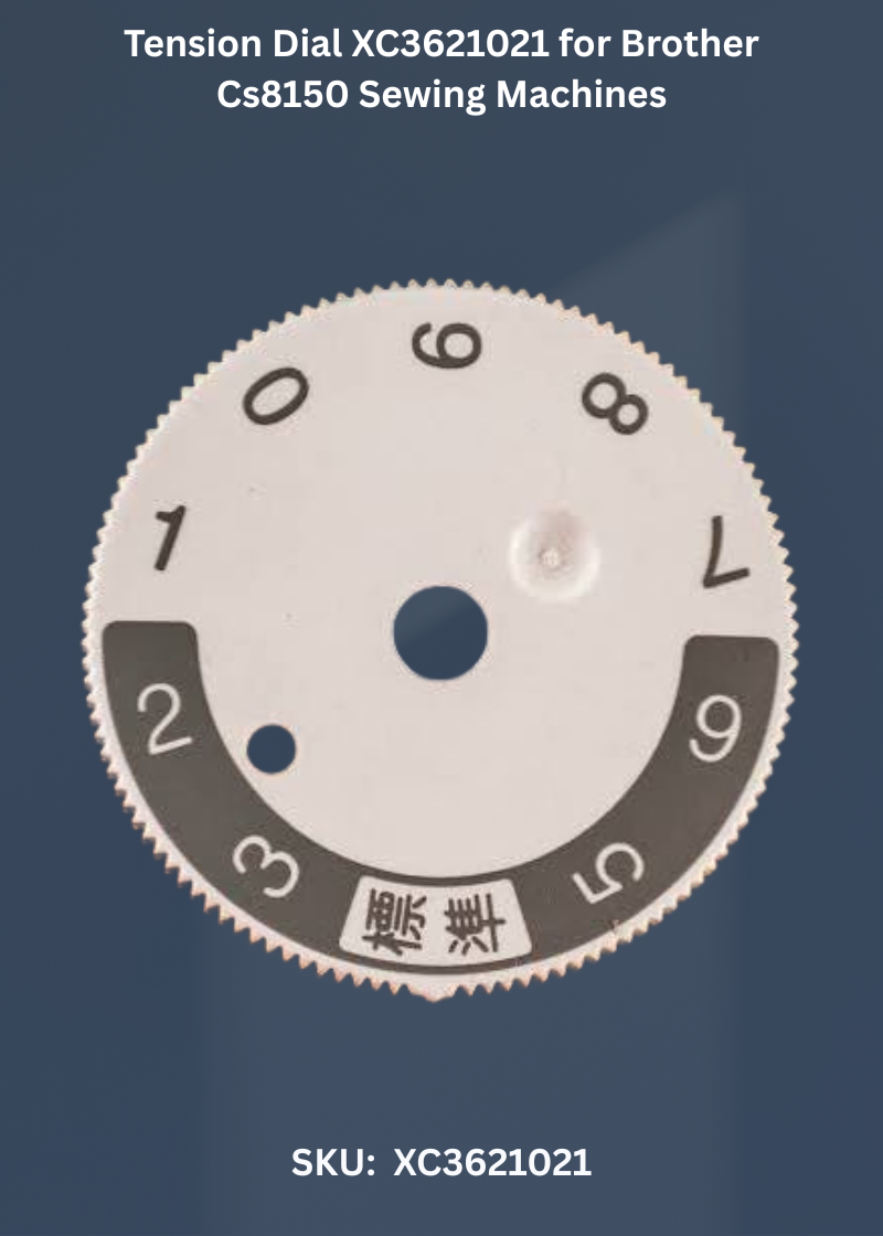 Tension Dial XC3621021 for Brother Cs8150 Sewing Machines