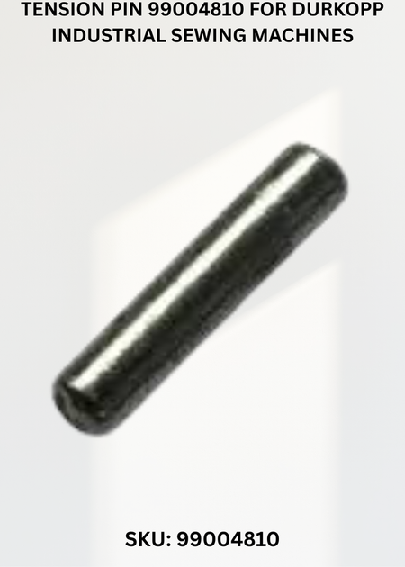 Tension Pin 99004810 for Durkopp Industrial Sewing Machines