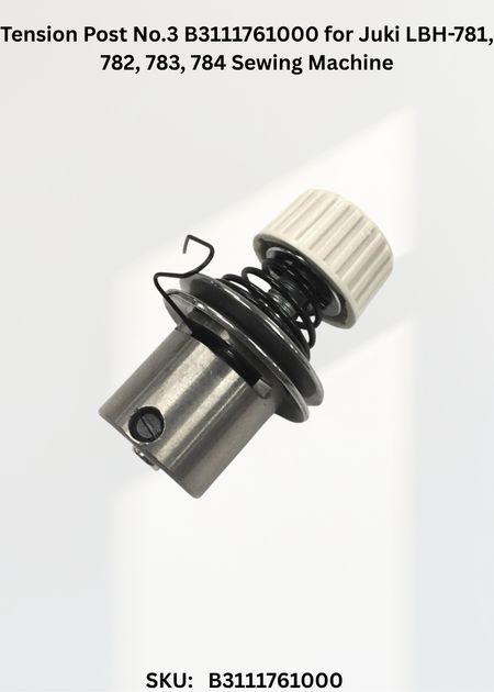Tension Post No.3 B3111761000 for Juki LBH-781, 782, 783, 784 Sewing Machine