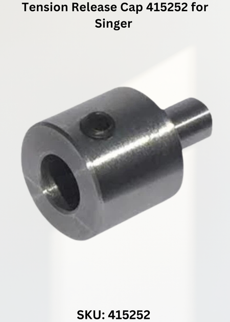 Tension Release Cap 415252 for Singer Industrial Sewing Machines