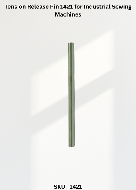 Tension Release Pin 1421 for Industrial Sewing Machines