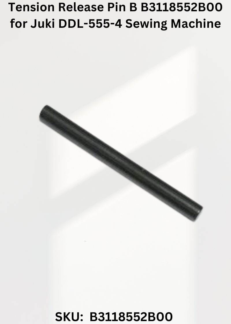 Tension Release Pin B B3118552B00 for Juki DDL-555-4 Sewing Machine