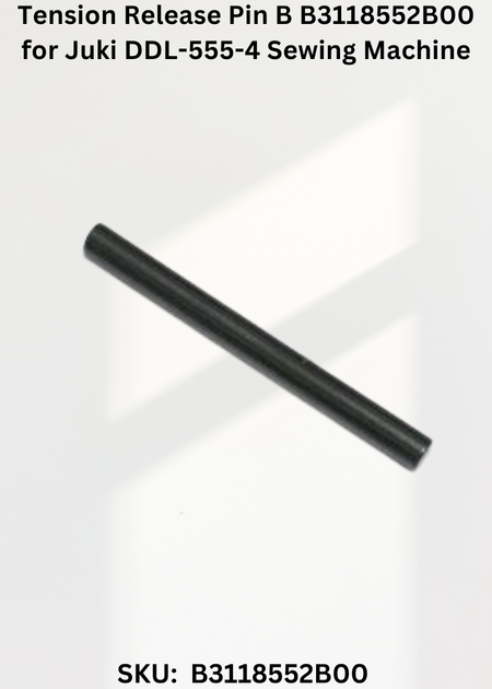 Tension Release Pin B B3118552B00 for Juki DDL-555-4 Sewing Machine