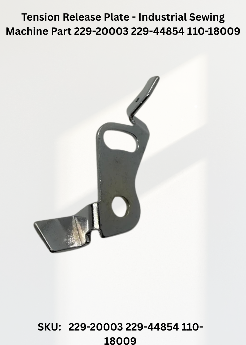 Tension Release Plate - Industrial Sewing Machine Part 229-20003 229-44854 110-18009