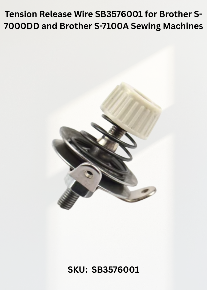 Tension Release Wire SB3576001 for Brother S-7000DD and Brother S-7100A Sewing Machines