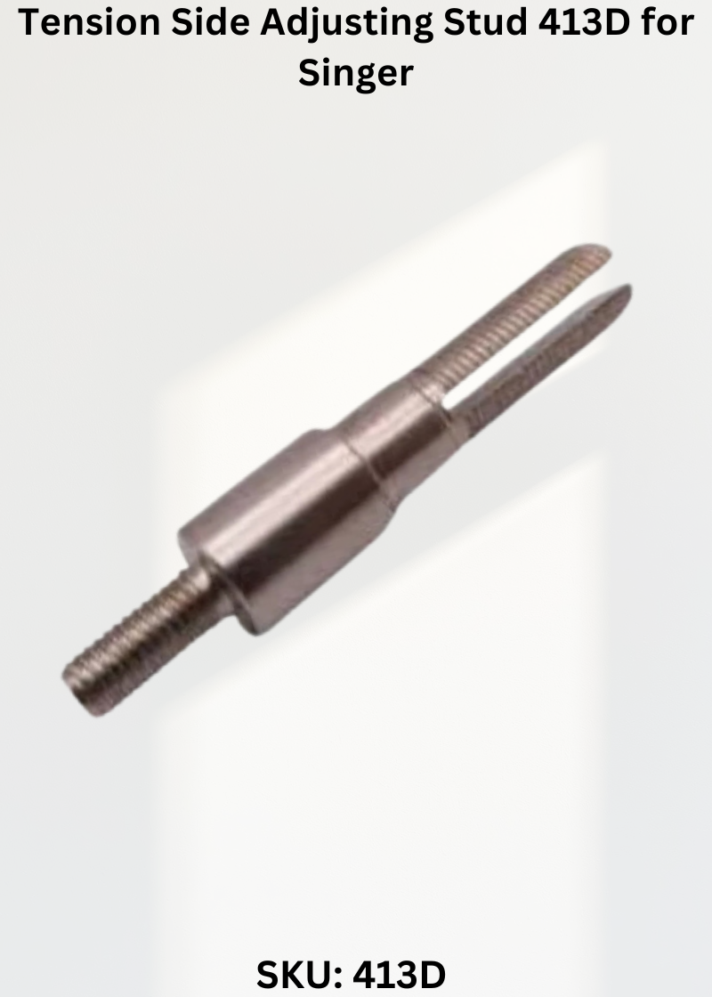Tension Side Adjusting Stud 413D for Singer 29K-71 Sewing Machine