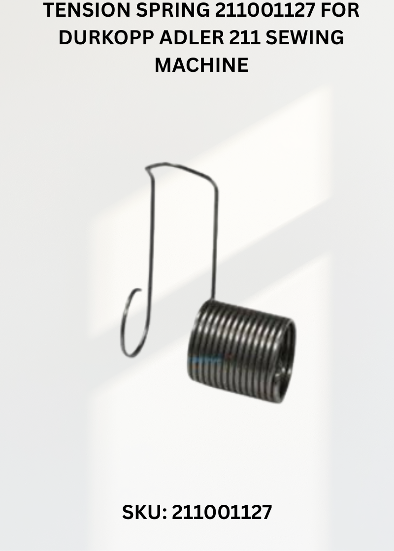 Tension Spring 211001127 for Durkopp Adler 211 Sewing Machine