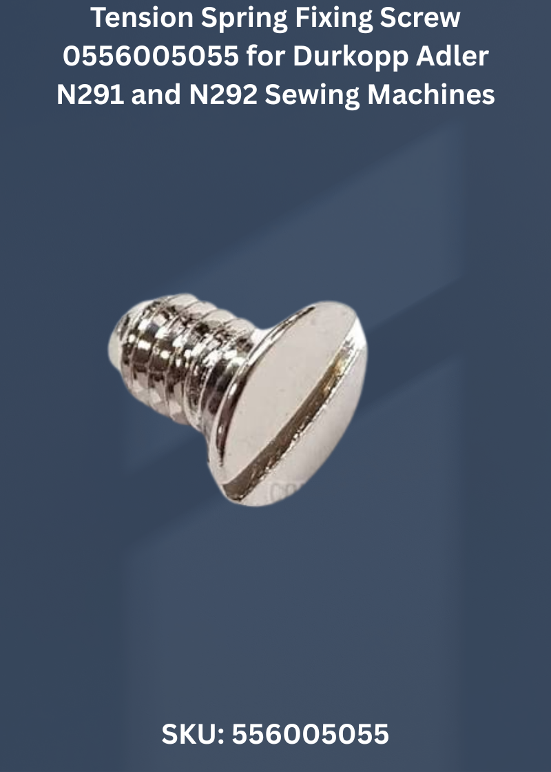 Tension Spring Fixing Screw 0556005055 for Durkopp Adler N291 and N292 Sewing Machines