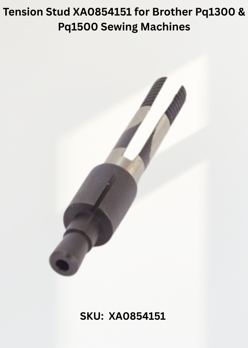 Tension Stud XA0854151 for Brother Pq1300 & Pq1500 Sewing Machines
