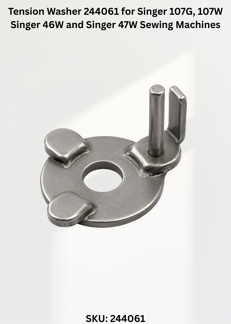 Tension Washer 244061 for Singer 107G, 107W Singer 46W and Singer 47W Sewing Machines