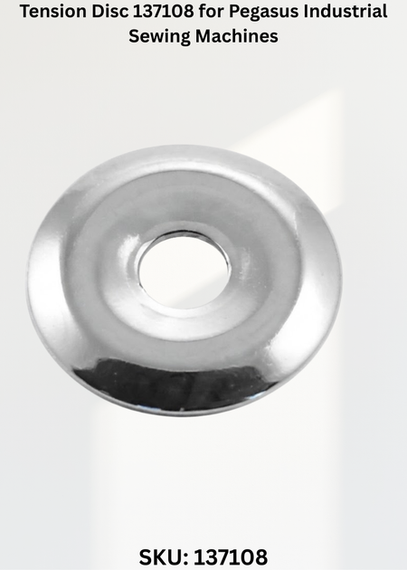 Tension Disc 137108 for Pegasus Industrial Sewing Machines