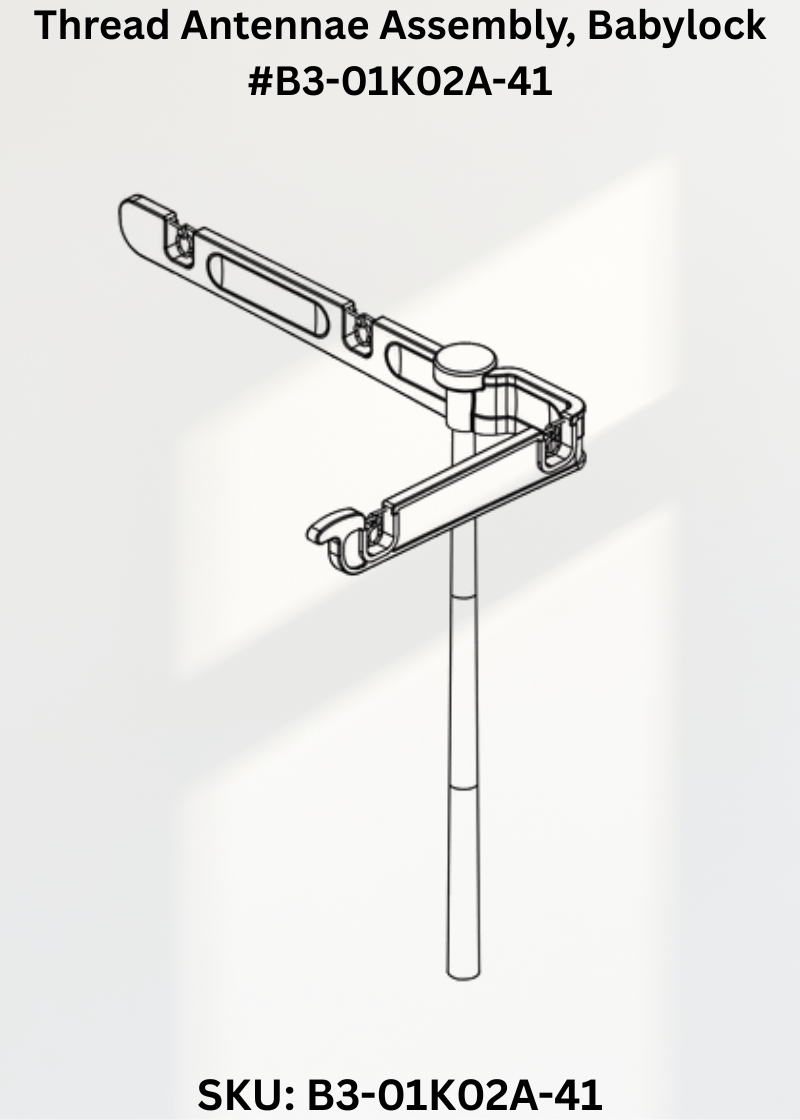 Thread Antennae Assembly for Babylock B3-01K02A-41
