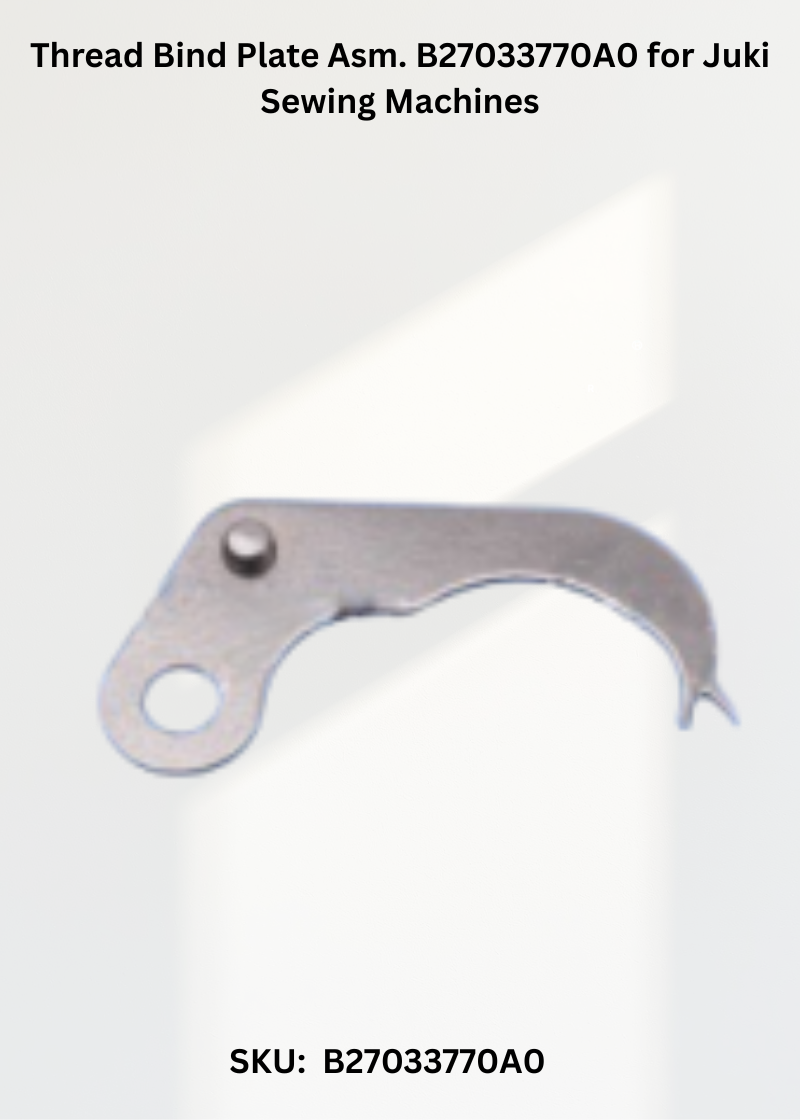 Thread Bind Plate Asm. B27033770A0 for Juki Sewing Machines