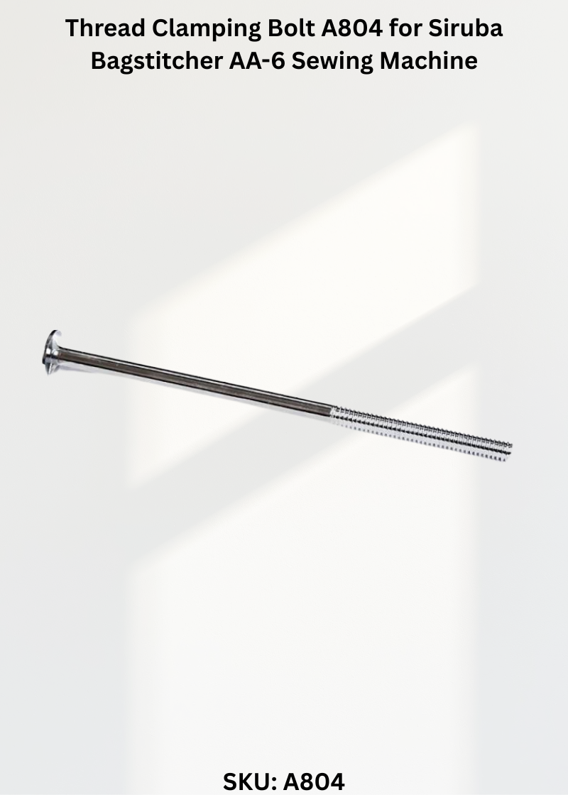 Thread Clamping Bolt A804 for Siruba Bagstitcher AA-6 Sewing Machine