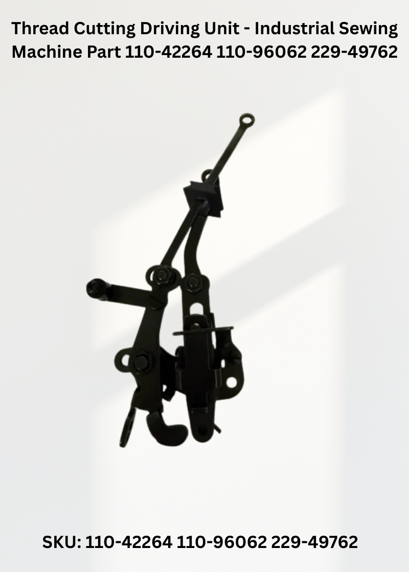 Thread Cutting Driving Unit - Industrial Sewing Machine Part 110-42264 110-96062 229-49762