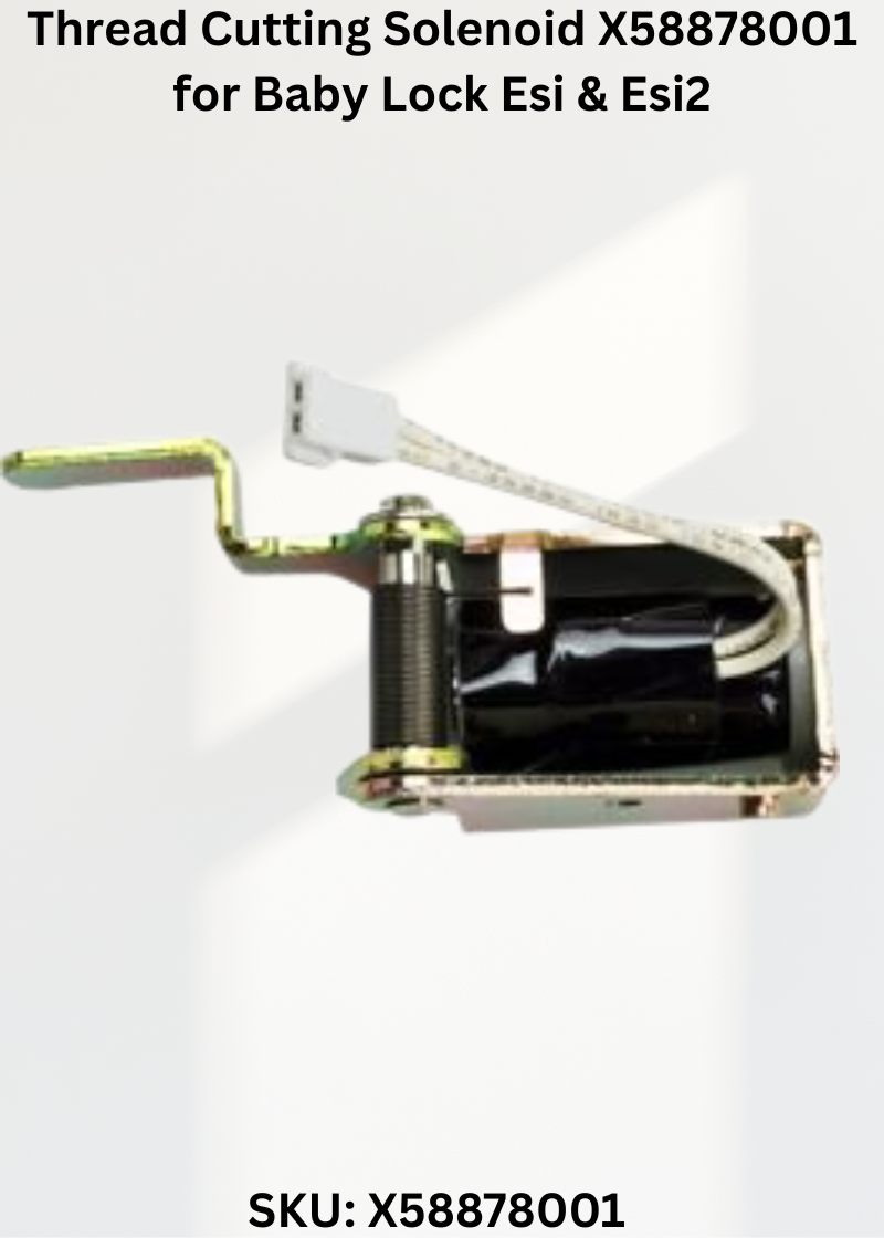 Thread Cutting Solenoid X58878001 — Fits Baby Lock 895, PC5000, PC6000, PC7500 & more