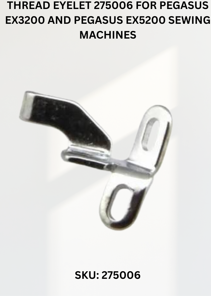 Thread Eyelet 275006 for Pegasus EX3200 and Pegasus EX5200 Sewing Machines