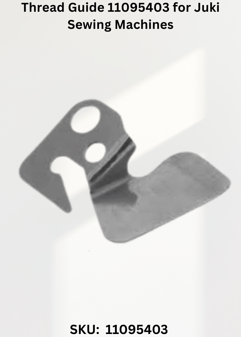 Thread Guide 11095403 for Juki Sewing Machines