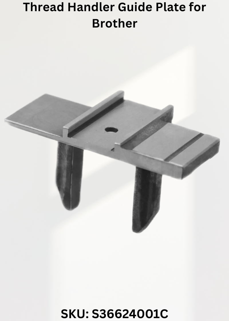 Thread Handler Guide Plate for Brother CB3-B912, Brother CB3-B913, Brother CB3-B915, Brother CB3-B916 and Brother CB3-B917 Sewing Machines