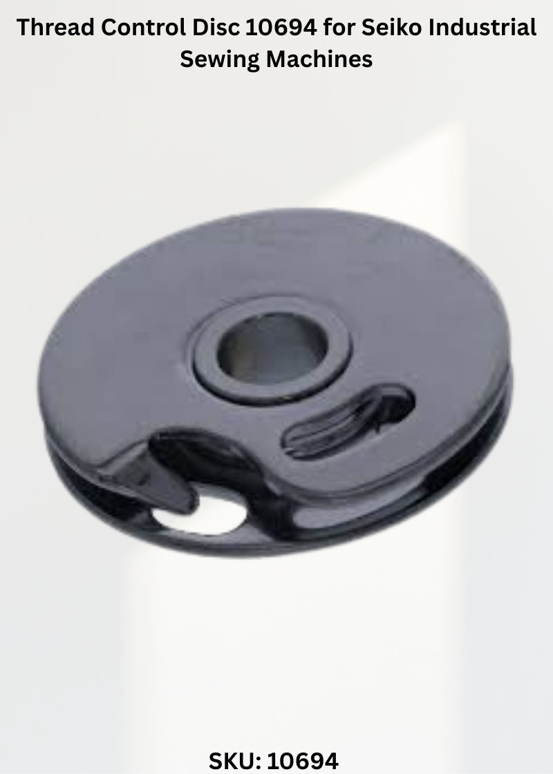 Thread Control Disc 10694 for Seiko Industrial Sewing Machines