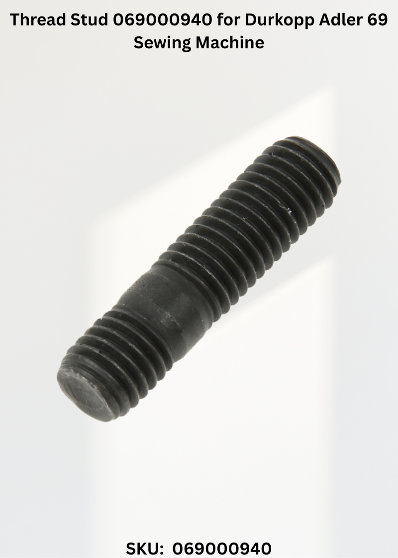 Thread Stud 069000940 for Durkopp Adler 69 Sewing Machine