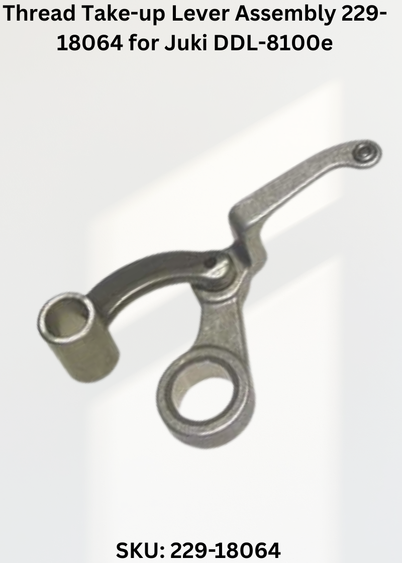 Thread Take-up Lever Assembly 229-18064 for Juki DDL-8100e